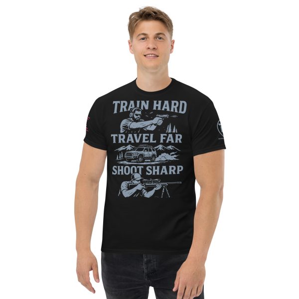 Train Hard, Travel Far, Shoot Sharp tee