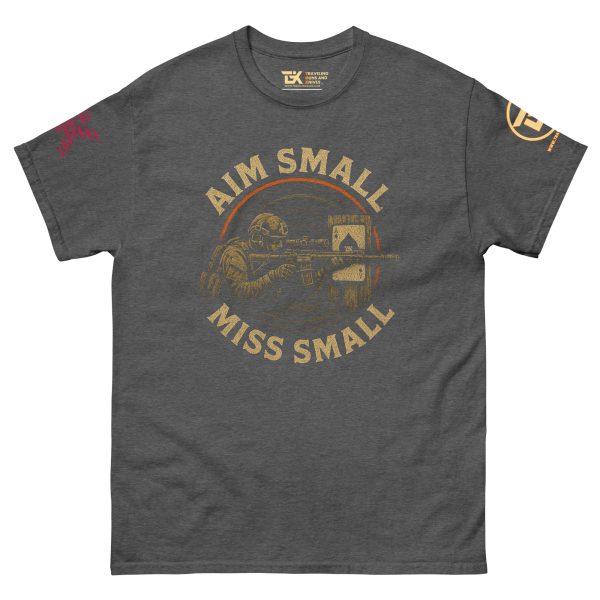 Aim Small, Miss Small Tee – Precision Mindset Edition