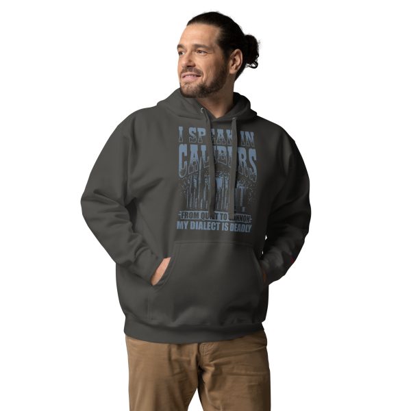 "I Speak in Calibers hoodie" - Where bullets speak louder than words